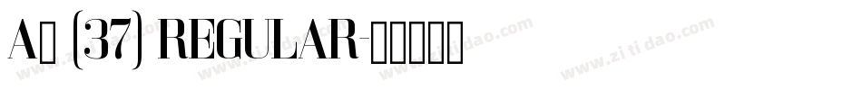 A萍 (37) REGULAR字体转换